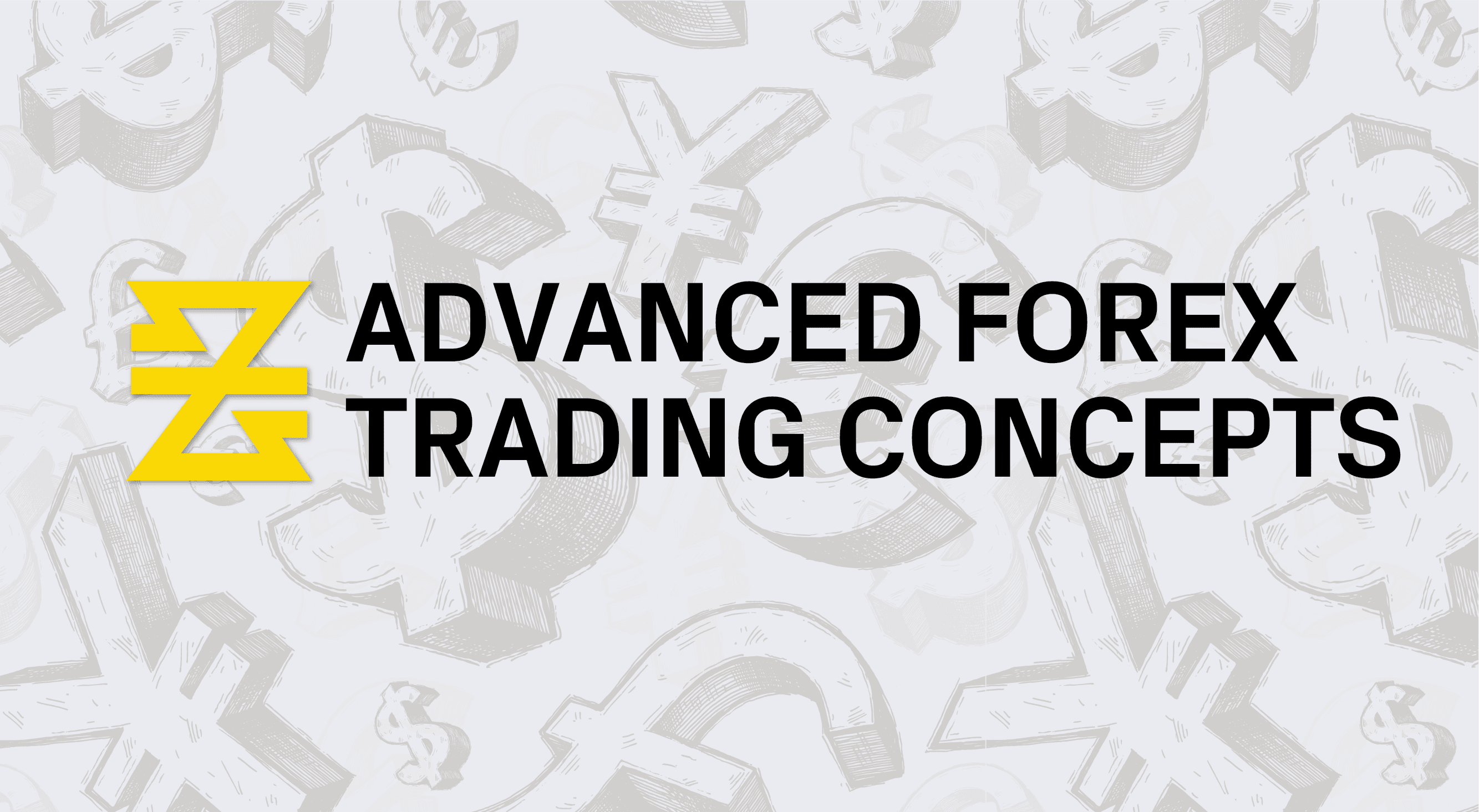 Advanced Forex Trading Concepts - chapter - baxia markets