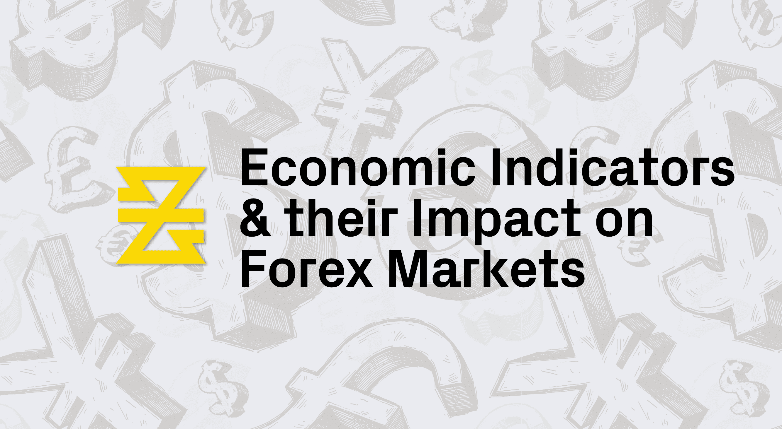 Economic Indicators and their Impact on Forex Markets | Lesson 2
