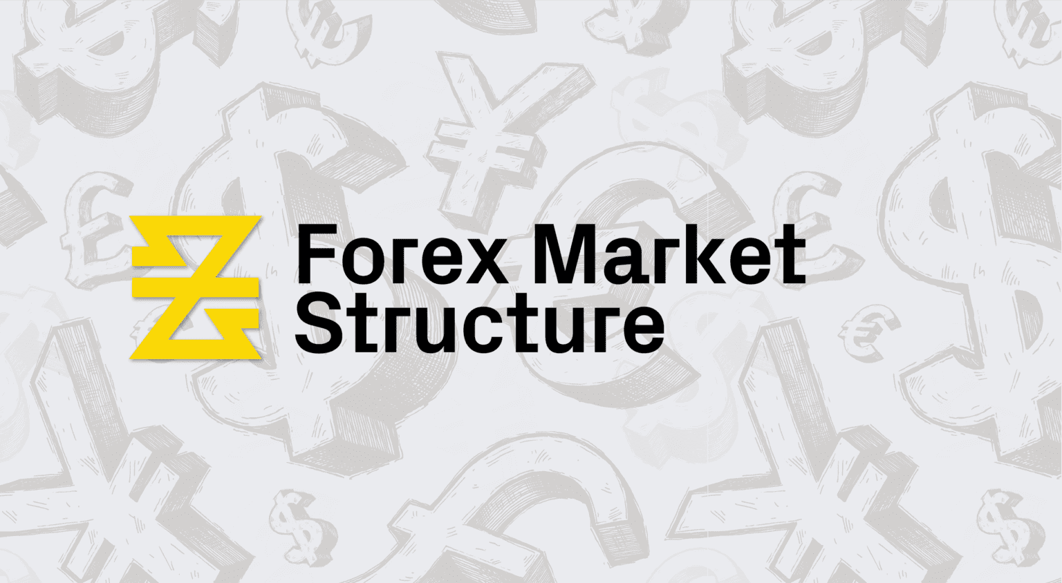 Forex Market Structure | Lesson 4 | Ch.1 | Baxia Markets