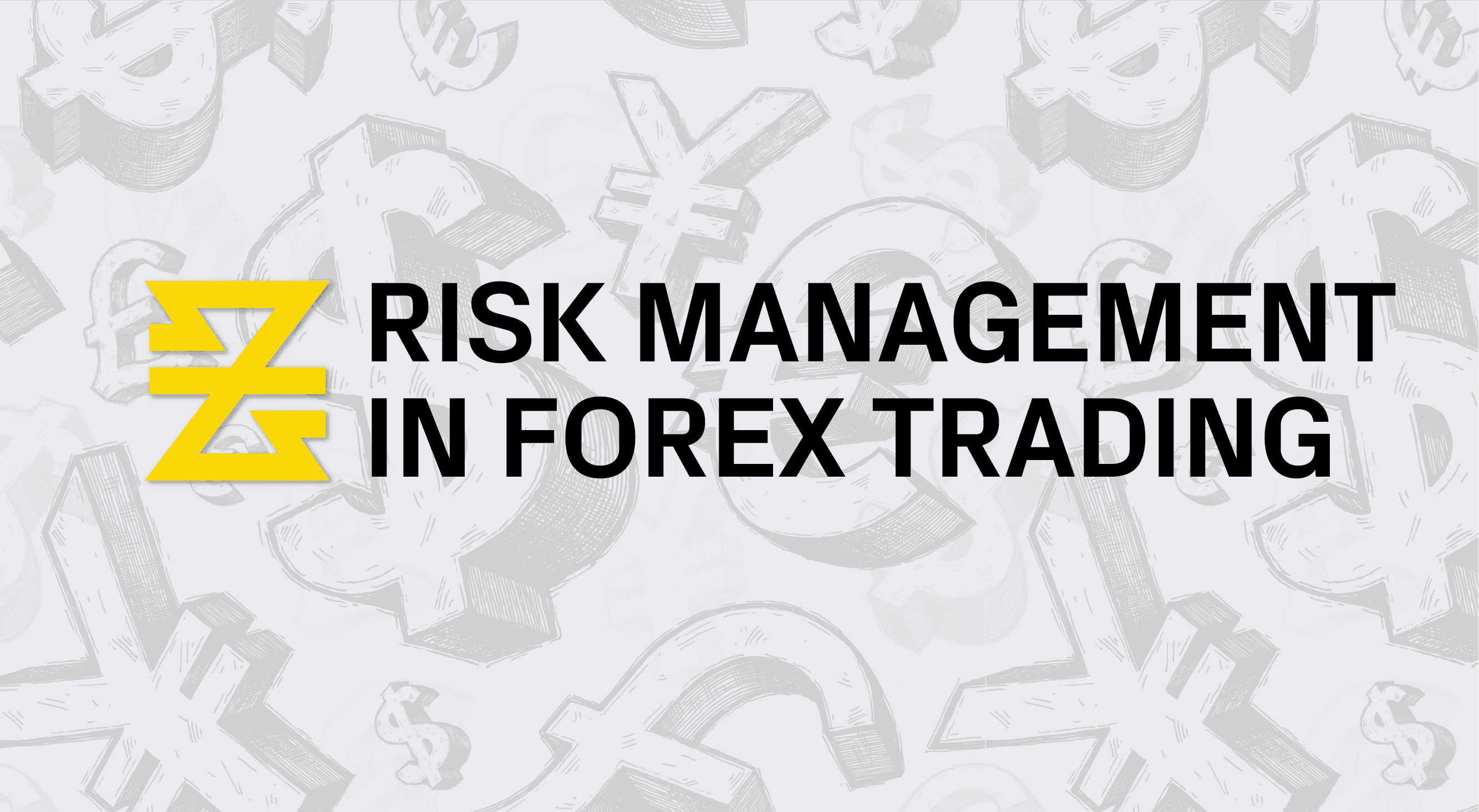 Risk Management in Forex Trading - chapter - baxia markets