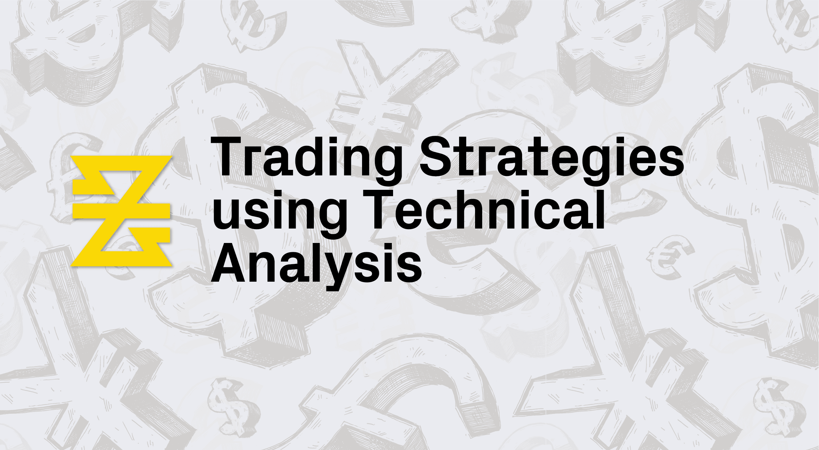 Trading Strategies using Technical Analysis | Lesson 5
