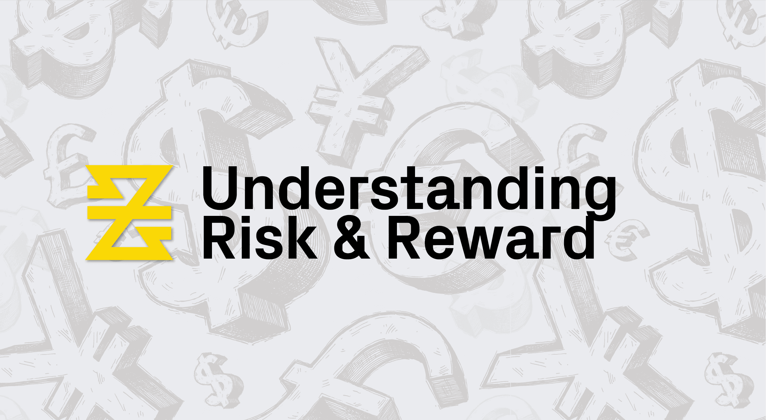 Understanding Risk and Reward 2 | Lesson 1